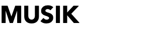 MUSIK